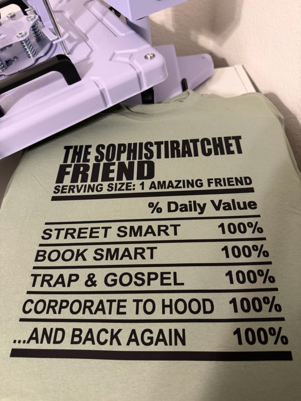 Graphic Tee "The Sophistiratchet Friend" in Sage Green